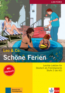 Leo & Co.: Schone Ferien (Stufe 2) Buch mit CD